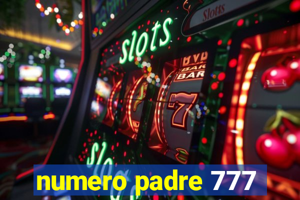 numero padre 777